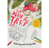 The Man in the Tree and the Brand New Start - Colouring and Activity Book